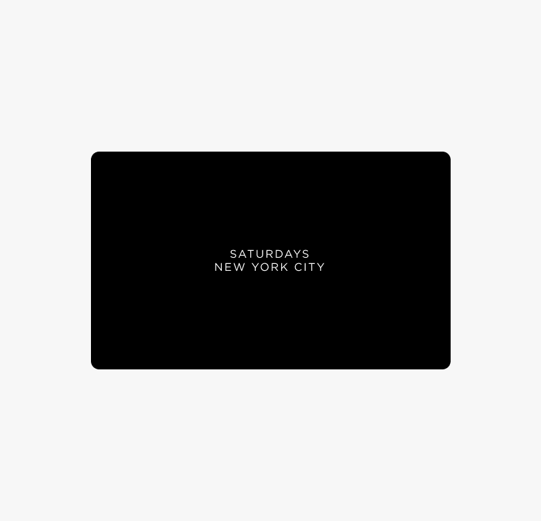 Saturdays NYC Virtual Gift Card